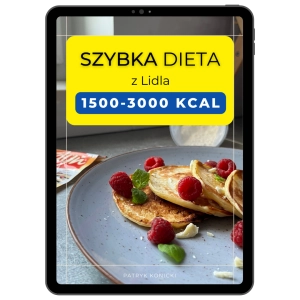 Szybka dieta 1500-3000 kcal z Lidla
