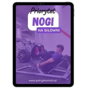 Plan dla mężczyzn na siłownie (nogi)fbw/push-pull
