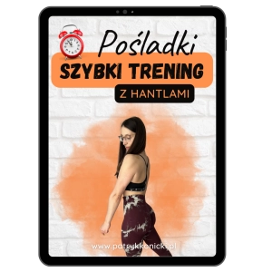 SZYBKI PLAN dla kobiet z hantlami (pośladki) 