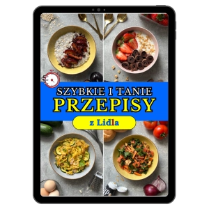 Tanie i szybkie przepisy z Lidla