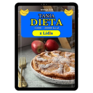 Tania dieta 1500-3000 kcal z Lidla (wersja 2.0)